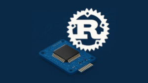 嵌入式Rust编程指南